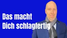 Das brauchst Du für Deine Schlagfertigkeit - ist logisch